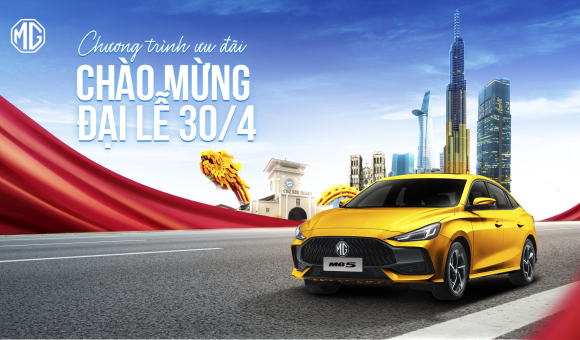 MG - CHƯƠNG TRÌNH ƯU ĐÃI CHÀO MỪNG ĐẠI LỄ THÁNG 4